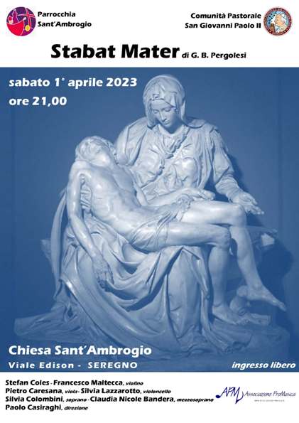 1 aprile 2023 - Seregno - Concerto di Pasqua - Stabat Mater di Pergolesi