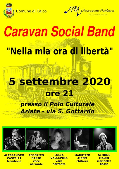5 settembre 2020 - Calco - Caravan Social Band - Nella mia ora di libertà