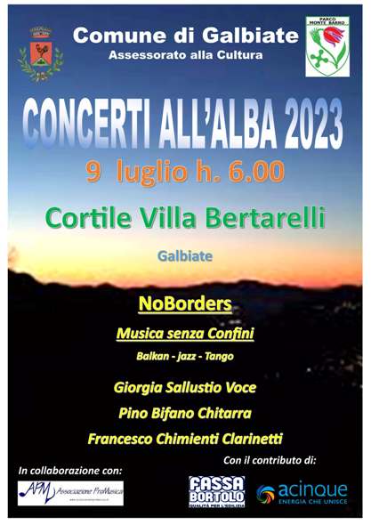 9 luglio 2023 - Galbiate - Musica all'alba - NoBorders