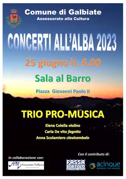 25 giugno 2023 - Galbiate - Musica all'alba - Trio ProMusica